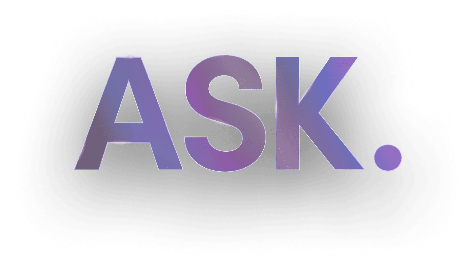 Ask